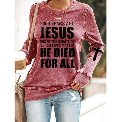 2000 Years Ago Jesus Print Sweatshirt